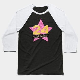 24th Birthday Gifts Women Fabulous - Pink Gold Baseball T-Shirt